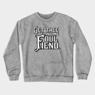 Good Omens: The Thee Behind Me Foul Fiend Crewneck Sweatshirt